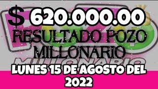 RESULTADO POZO MILLONARIO SORTEO #993 DEL LUNES 15 DE AGOSTO DEL 2022 /LOTERÍA DE ECUADOR/