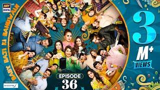 Baby Baji Ki Bahuwain Episode 36 | Digitally Presented by Sensodyne (Eng Sub) 28 October 2024 | ARY