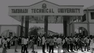 Takoradi Technical University (TTU) Anthem by Lord Kweku Sekyi