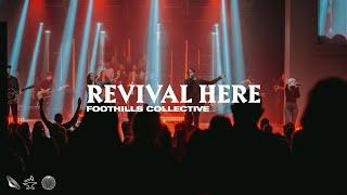 Foothills Collective // Revival Here [Live from Foothills Church]