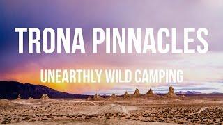 Trona Pinnacles - Unearthly Wild Camping