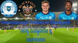 Peterborough United vs Blackpool  EFL LEAGUE 1 22/10/24   6 goal Thriller   (Match day vlog 5)