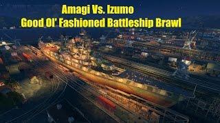 Amagi Vs. Izumo Good Ol' Fashioned Battleship Brawl