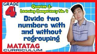 Dividing Numbers Grade 4: Q2- Lesson 4 MATATAG Curriculum