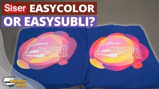 Siser EasyColor DTV Or EasySubli: Watch This Before Choosing One!