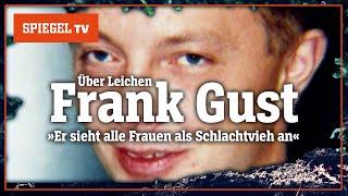 Über Leichen: Der »Rhein-Ruhr-Ripper« Frank Gust – Trailer | SPIEGEL TV