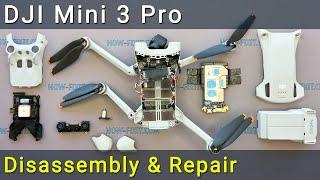 DJI Mini 3 Pro Disassembly and Repair Guide: Ultimate Step-by-Step Tutorial