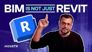 REVIT is not the entire BIM Universe | Building Information Modeling | Novatr