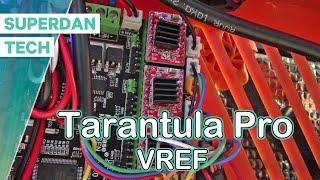 Homers / Tevo NEW Tarantula Pro | Adjusting VREF and other important settings!