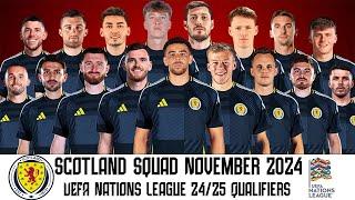 Scotland's Squad November 2024 | Scotland Squad UEFA Nations League 24/25 Qualifiers