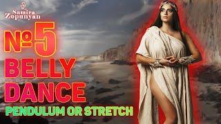 MOVEMENT 'PENDULUM' OR 'STRETCH'. LESSON 5. Belly Dance 2 by Samira Zopunyan