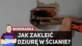 Jak szybko i ładnie zakleić dziurę w ścianie ?