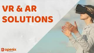 VR & AR - Openix IT Solutions