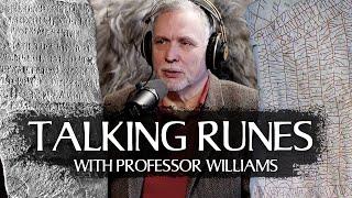 Exploring the Viking Age #2: Talking Runes with Professor Williams