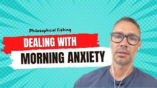Coping With Benzo Induced Morning Anxiety