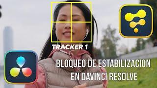 Como hacer un BLOQUEO de ESTABLIZACION en Davinci Resolve 18 | Fusion