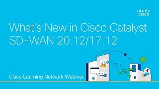 What's New in Cisco Catalyst SD-WAN 20.12/17.12