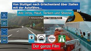 Deutschland nach Griechenland über Ancona mit dem PKW I Maut, Strecke, Rast Tipp, Sehenswürdigkeiten