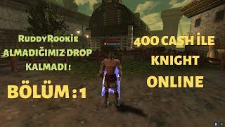 400 Cash ile Knight Online - Bölüm 1 l Premiumsuz Böyle Droplar yok MORADON CANAVARI !