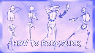 How to Body Quick. Learn how to get a pose drawn very fast!