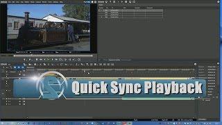 Introducing EDIUS 8 - Part 2 - Quick Sync playback