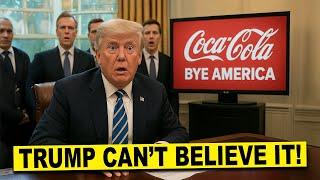 Trump Freaks Out as Coca Cola Replied to Trump’s Tariffs By Leaving America