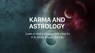 Karma and Astrology - Learn to read your own birth chart by E.K.Dhilip Kumar (EKDK)