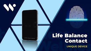 Presentation of Life Balance Contact – the new generation device