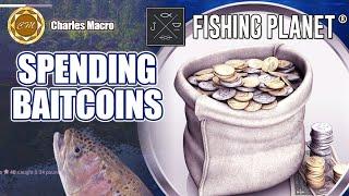 WHAT SHOULD YOU SPEND BAITCOINS ON GUIDE | MY RECOMMENDATIONS | TIPS | Fishing Planet | Ep. 22