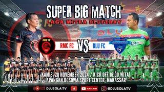 SUPER BIG MATCH || RMC FC VS DHARMA LAUTAN FC