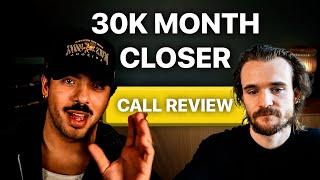 $30K/Month Sales Closer Breakdown – Watch This If You Sell Anything.