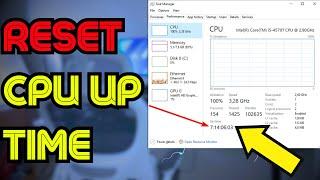 Fix CPU UP Time On Windows 10/11 | How To Reset CPU Up Time