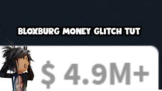 BLOXBURG MONEY GLITCH TUT! DO BEFORE PATCH!