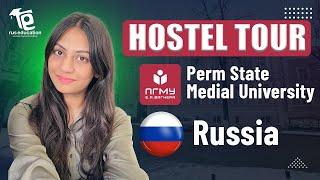 Perm State Medical Univeristy : Hostel Tour | MBBS in Russia | Rus Education