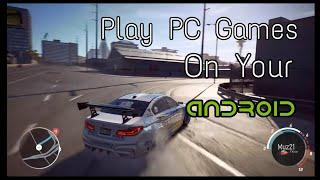 How to play PC Games on Android | Muz21 Tech