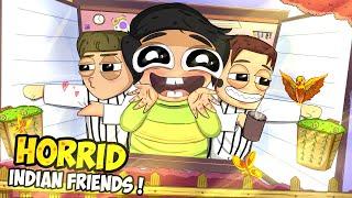 Horrid Indian Friends | EP - 01