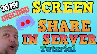 HOW TO SCREEN SHARE ON A DISCORD SERVER (AUG 2019) STREAM TO YOUR FRIENDS BY SHARING!