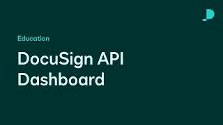 DocuSign API Dashboard | Developer Education