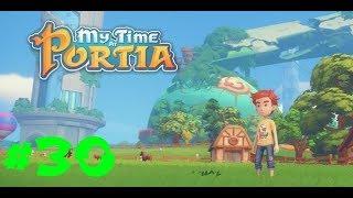 My Time at Portia Часть 30 Перестройка и улучшение мастерской