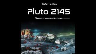 Pluto 2145 - Niemand kann entkommen - Science Fiction Horror Hörspiel