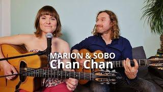 Chan Chan - MARION & SOBO (Sofa Sessions)