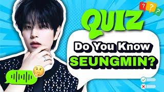 Seungmin Stray Kids Quiz | How Well Do You Know Seungmin?