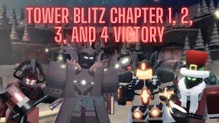 Tower Blitz Chapter 1, 2, 3, and 4 Victory | Tower Blitz (Roblox)