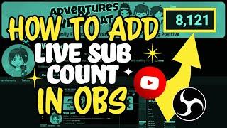 How to add Live Subscriber Count on OBS 27 for YouTube