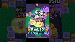 Rank 50 Mortis Guide 