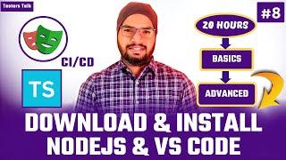 Playwright TypeScript #8 Download & Install NodeJS & VS Code | Playwright Automation Tutorial