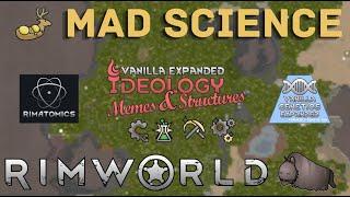 Mad Science - Ep. 1 - Rimatomics & Vanilla Genetics Expanded - Twitch Streams #rimworld