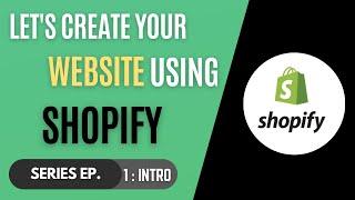 Let's create a website with #shopify • Shopify series EP. 1 | Intro || KODERATOR