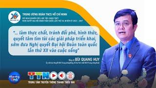 ĐH XII | Quyết tâm của Bí thư thứ nhất Trung ương Đoàn đưa Nghị quyết Đại hội XII vào cuộc sống