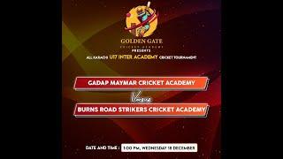 GOLDAN GATE C A PRESENTS ALL KARACHI U17 INTER ACADEMY CRICKET TOURNAMENT MATCH NO 6 AR PRODUCTION